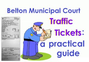 Belton Municipal Court Traffic Tickets: A Practical Guide