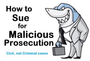 How to Sue for Malicious Prosecution (You Got Wrongfully Sued)